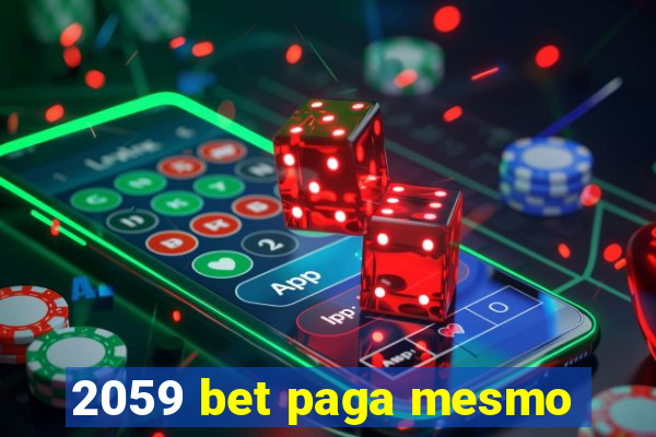 2059 bet paga mesmo